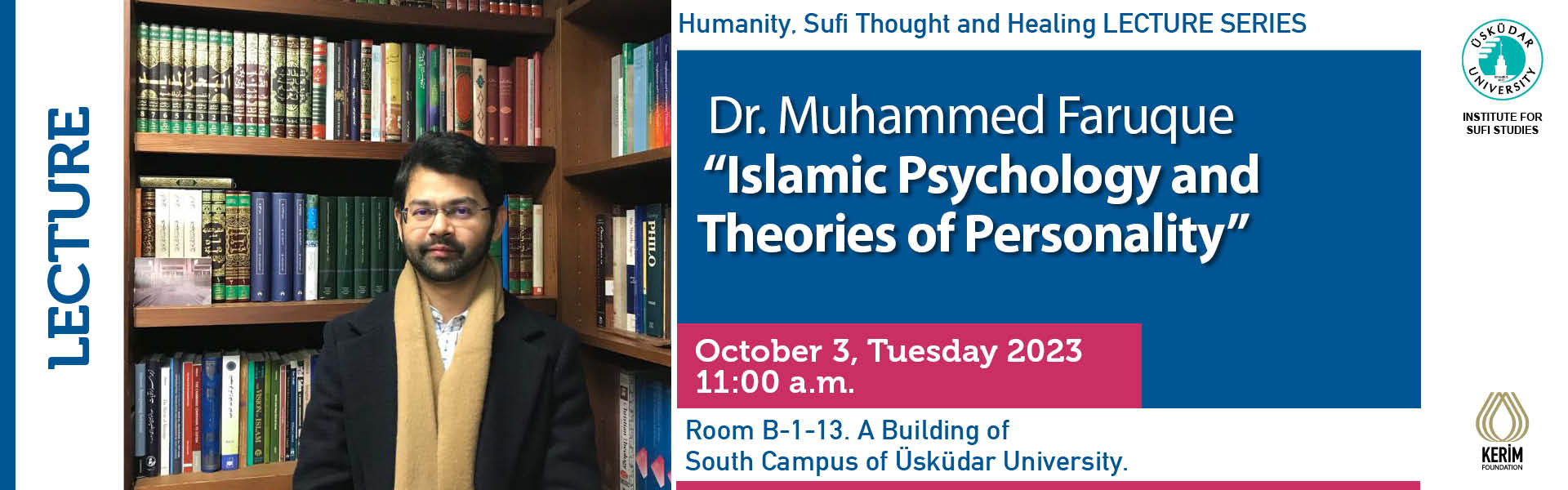 The Institute for Sufi Studies, Humanity, Sufi Thought and Healing Lecture Series