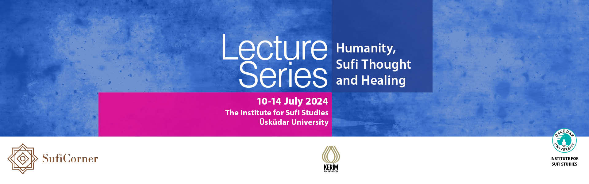 Humanity, Sufi Thought and Healing/İnsan, Tasavvuf Düşüncesi ve Şifa” Başlıklı Konferans